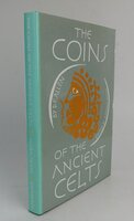 THE COINS OF THE ANCIENT CELTS by ALLEN, D.F.; edited by NASH, Daphne.
