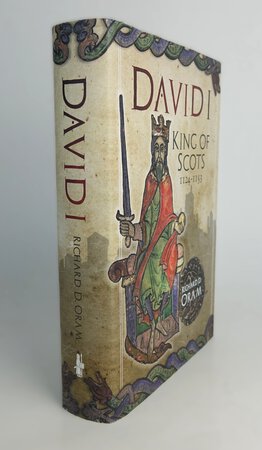 DAVID I, KING OF SCOTS 1124-1153. by ORAM, Richard D.