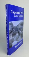 CAPORETTO 1917 VICTORY OR DEFEAT? by MORSELLI, Mario.