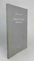 SAGA AF VICTOR OK BLAVUS, A FIFTEENTH CENTURY ICELANDIC LYGISAGA. by CHAPPEL, Allen H.