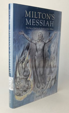 MILTON'S MESSIAH. by HILLIER, Russell M.