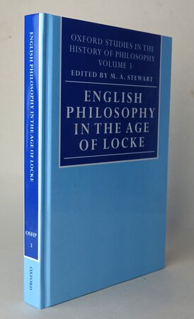 ENGLISH PHILOSOPHY IN THE AGE OF LOCKE. Oxford Studies in the History of Philosophy, Volume III. by Edited by: STEWART, M.A.