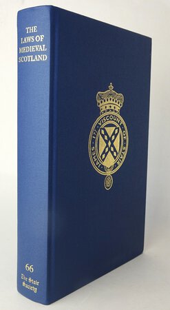 THE LAWS OF MEDIEVAL SCOTLAND by Edited by TAYLOR, Alice.