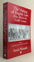 THE MAKING OF ENGLISH LAW: by WORMALD, Patrick.