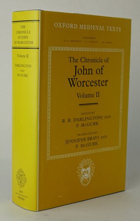 THE CHRONICLE OF JOHN OF WORCESTER, Volume II. The Annals from 450 to 1066. by Edited by: DARLINGTON, R.R.; MCGURK, P. Translated by: BRAY, Jennifer; MCGURK, P.