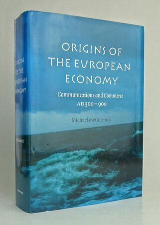ORIGINS OF THE EUROPEAN ECONOMY. by MCCORMICK, Michael.