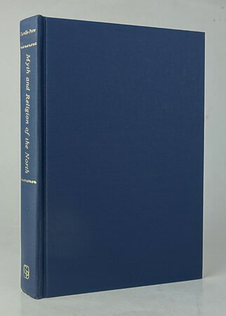 MYTH AND RELIGION OF THE NORTH: The Religion of Ancient Scandinavia. by TURVILLE-PETRE, E.O.G.