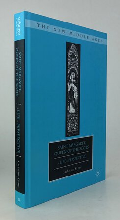 SAINT MARGARET, QUEEN OF THE SCOTS. by KEENE, Catherine/