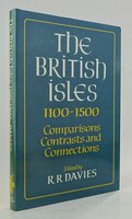 THE BRITISH ISLES, 1100-1500: by Edited by: DAVIES, R.R.