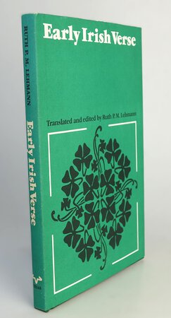 EARLY IRISH VERSE. by Translated and edited by: LEHMANN, Ruth P.M.