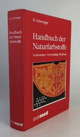 HANDBUCH DER NATURFARBSTOFFE. by SCHWEPPE, H.