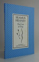 THE CURE AT TROY. by HEANEY, Seamus.
