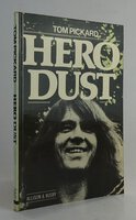 HERO'S DUST. by PICKARD, Tom.