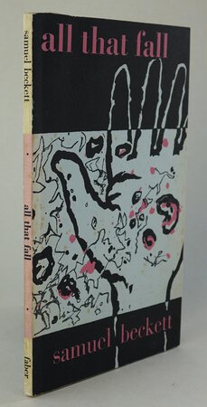ALL THAT FALL: A Play for Radio. by BECKETT, Samuel.