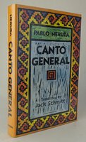 CANTO GENERAL. by NERUDA, Pablo. Translated by, SCHMITT, Jack. Introduction by, GONZALEZ ECHEVARRIA, Roberto.