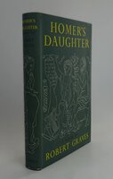 HOMER'S DAUGHTER by GRAVES, Robert.
