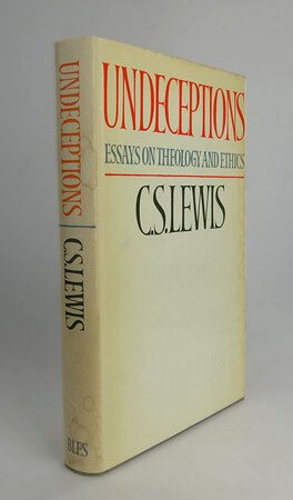 UNDECEPTIONS. by LEWIS, C.S. Edited by Walter Hooper.