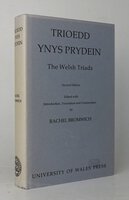 TRIOEDD YNYS PRYDEIN: THE WELSH TRIADS. by BROMWICH, Rachel. Edited with Introduction, Translation and Commentary,.