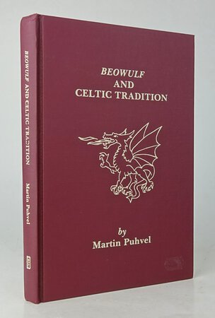BEOWULF AND CELTIC TRADITION. by PUHVEL, Martin.