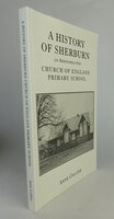 A HISTORY OF SHERBURN by COLLIER, Anne.