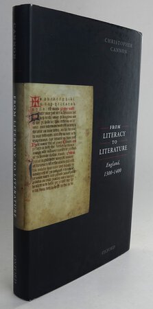 FROM LITERACY TO LITERATURE. by CANNON, Christopher. [Author’s presentation copy]