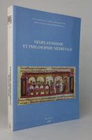 NEOPLATONISME ET PHILOSOPHIE MEDIEVALE. by Edited by: BENAKIS, Linos G.