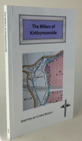 THE MILLERS OF KIRKBYMOORSIDE. by BODDY, Chris.