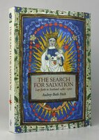 THE SEARCH FOR SALVATION. by FITCH, Audrey-Beth. Edited by Elizabeth Ewan.