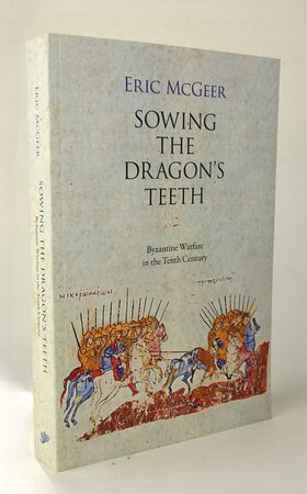 SOWING THE DRAGON’S TEETH: by MCGEER, Eric.
