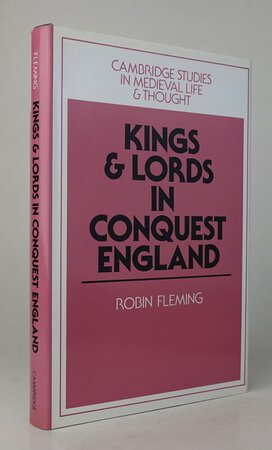 KINGS AND LORDS IN CONQUEST ENGLAND by FLEMING, Robin.