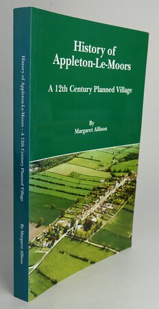 HISTORY OF APPLETON-LE-MOORS by ALLISON, Margaret.