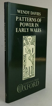PATTERNS OF POWER IN EARLY WALES. by DAVIES, Wendy.