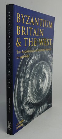 BYZANTIUM BRITAIN & THE WEST. by HARRIS, Anthea.