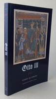 OTTO III. by ALTHOFF, Gerd. Translated by JESTICE, Phyllis, G.