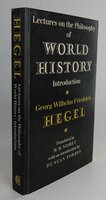 LECTURES ON THE PHILOSOPHY OF WORLD HISTORY. by HEGEL, Georg Wilhelm Friedrich. Translated by NISBET, H.B.