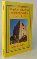 THE KINGDOM OF CYPRUS AND THE CRUSADES, 1191- 1374. by EDBURY, Peter W.