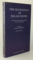 THE BEGINNINGS OF WELSH POETRY. by Edited by, BROMWICH, Rachel.