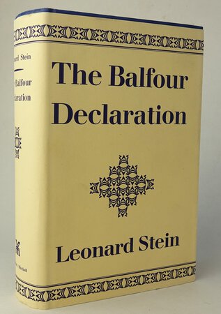 THE BALFOUR DECLARATION. by STEIN, Leonard.