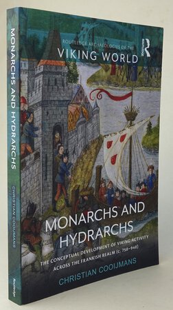 MONARCHS AND HYDRARCHS. by COOIJMANS, Christian.