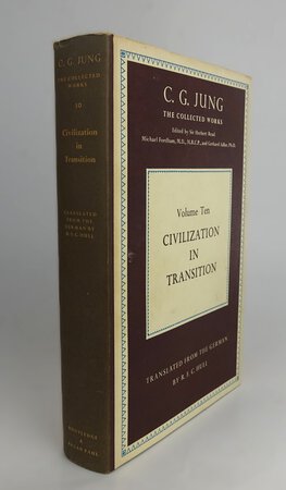 The Collected Works, Volume Ten: CIVILISATION IN TRANSITION. by JUNG, C.G. Translated from the German by: HULL, R.F.C.