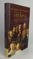 AN ANNOTATED ANTHOLOGY OF HYMNS. by Edited by WATSON, J.R.