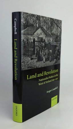 LAND AND REVOLUTION. by CAMPBELL, Fergus.