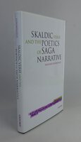 SKALDIC VERSE AND THE POETICS OF SAGA NARRATIVE by O'DONOGHUE, Heather.