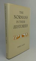 THE NORMANS IN THEIR HISTORIES. by ALBU, Emily.