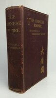 THE CHINESE EMPIRE: A General & Missionary Survey. by Edited by, BROOMHALL, Marshall. With a preface by, The Right Hon. Sir Ernest Satow.