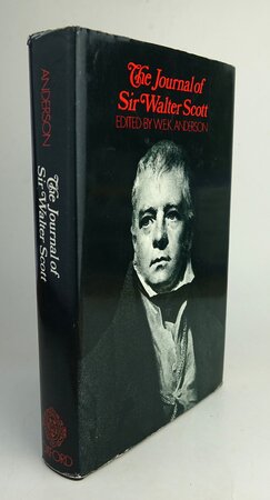 THE JOURNAL OF SIR WALTER SCOTT. by Edited by: ANDERSON, W.E.K.