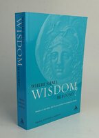 WHERE SHALL WISDOM BE FOUND? by Edited by: BARTON, Stephen C.