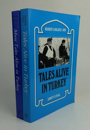 TALES ALIVE IN TURKEY. With: MORE TALES ALIVE IN TURKEY [Two Volumes] by WALKER, Warren S. and UYSAL, Ahmet.