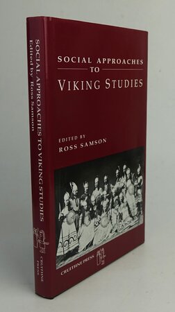 SOCIAL APPROACHES TO VIKING STUDIES. by Edited by: SAMSON, Ross.