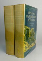 SKETCHES OF THE HIGHLANDERS OF SCOTLAND. In Two Volumes. by STEWART, Col. David.